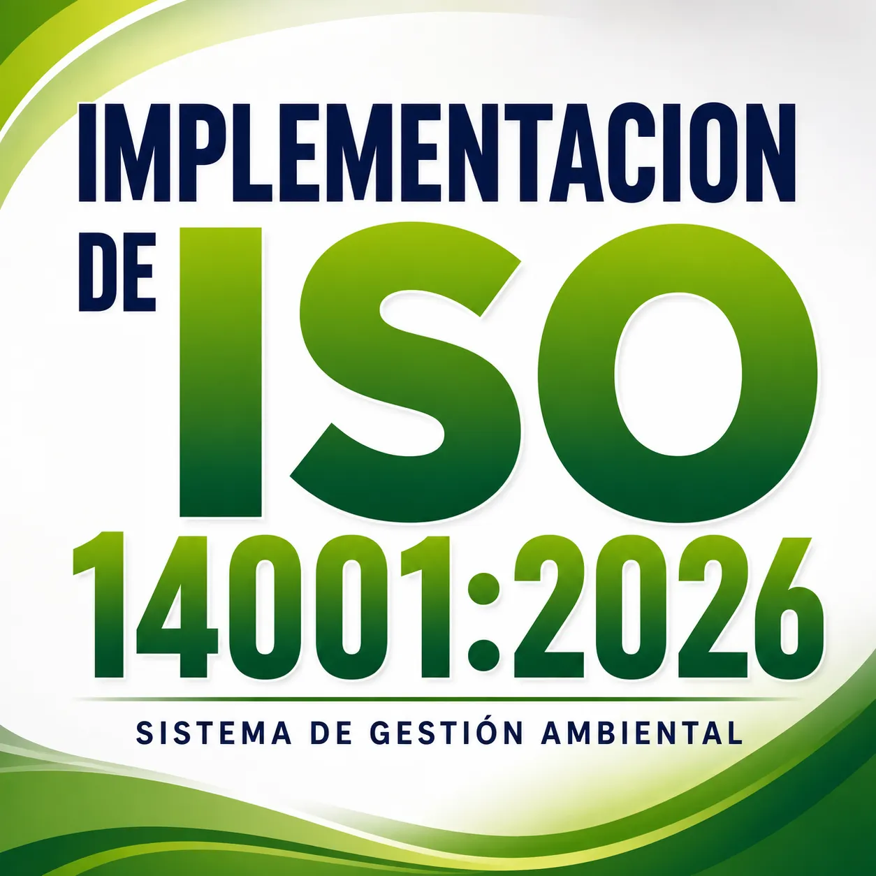 Implementación de ISO 14001:2026